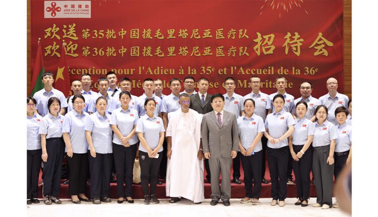Mauritanie: L’ambassade de Chine organise une réception en l’honneur de la 35e mission médicale chinoise